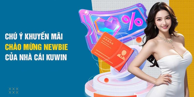 Những lưu ý khi tham gia Kuwin