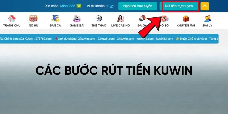 Các bước rút tiền tại nhà cái Kuwin