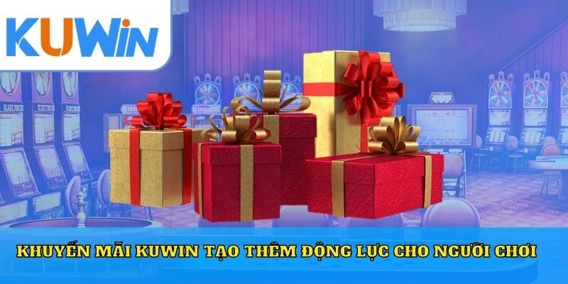 Tài xỉu Kuwin mang đến người chơi nhiều ưu đãi hấp dẫn